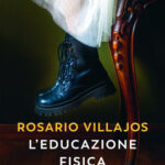 Leducazione-fisica-di-Rosario-Villajos